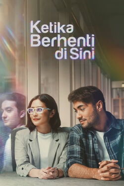 Ketika Berhenti Di Sini (2023)