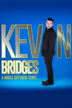 Kevin Bridges Live: A Whole Different Story (2015)