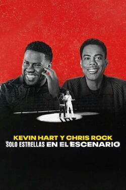 Kevin Hart y Chris Rock: Solo estrellas en el escenario (2023)