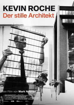 Kevin Roche – The Quiet Architect (2017)