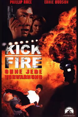 Kick Fire - Ohne jede Vorwarnung (1998)
