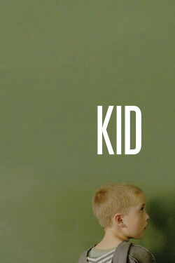 Kid (Fien Troch) (2012)