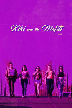 Kiki and the MXfits (2018)