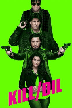 Kill Dil (2014)