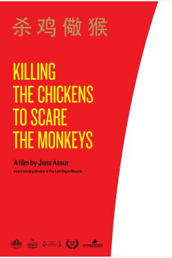 Killing the Chickens to Scare the Monkeys (2011)