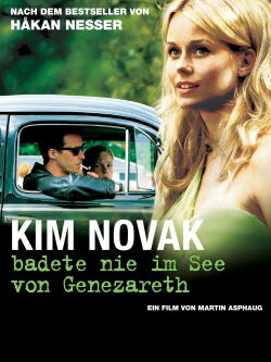 Kim Novak badete nie im See von Genezareth (2005)