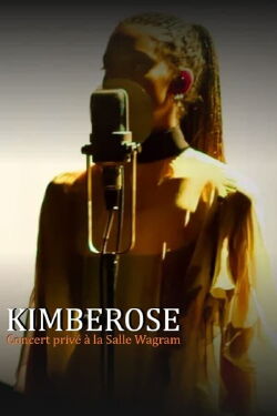 Kimberose - Concert privé à la Salle Wagram (2021)