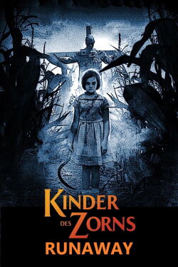 Kinder des Zorns 9 - Runaway (2018)