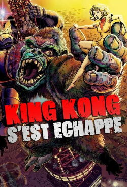 King Kong s'est échappé (1967)