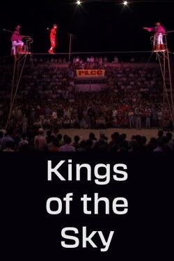 Kings of the Sky (2004)