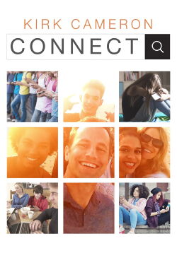 Kirk Cameron's Connect (2018)