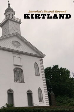 Kirtland: America's Sacred Ground (2017)
