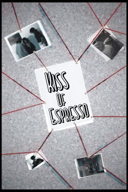Kiss of Espresso (2024)