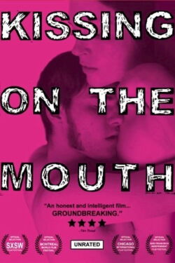 Kissing on the Mouth (2005)