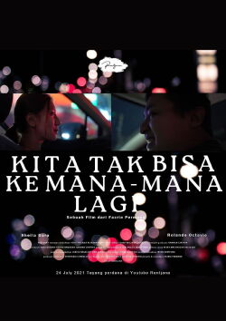 Kita Tak Bisa Ke Mana-Mana Lagi (2021)
