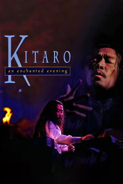 Kitaro: An Enchanted Evening (1995)