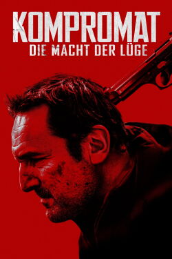 Kompromat - Die Macht der Lüge (2022)