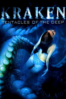 Kraken: Tentacles of the Deep (2006)
