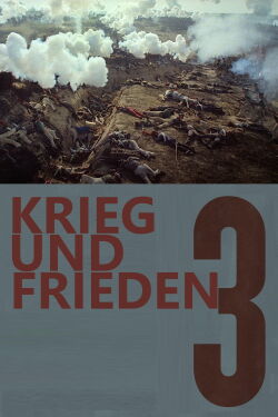 Krieg und Frieden - Teil 3: Das Jahr 1812 (1967)