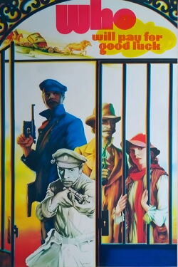 Кто заплатит за удачу (1980)
