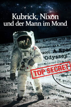Kubrick, Nixon und der Mann im Mond (2002)