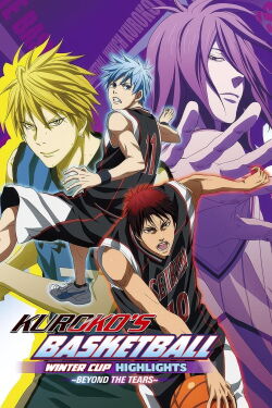 Kuroko no Basket: Compilación de la Copa de Invierno - Más allá de las lagrimas (2016)