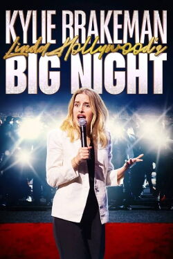 Kylie Brakeman: Linda Hollywood’s Big Night (2024)