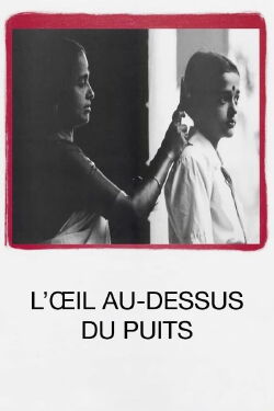 L'Œil au-dessus du puits (1988)