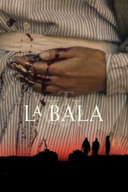 La bala (2025)