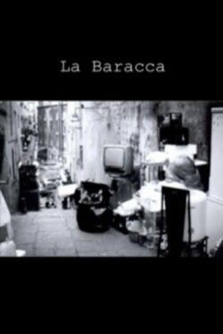 La baracca (2005)