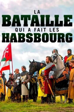 La bataille qui a fait les Habsbourg (2022)