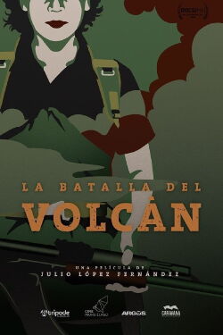 La Batalla Del Volcán (2019)