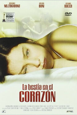 La bestia en el corazón (2006)