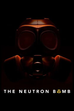 La bomba de neutrones (2022)