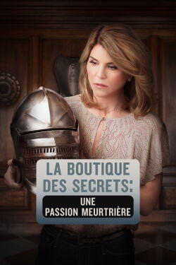La Boutique des secrets : Une passion meurtrière (2017)