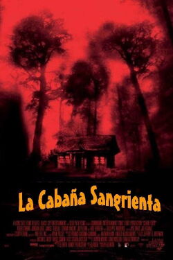 La Cabaña Sangrienta (2003)