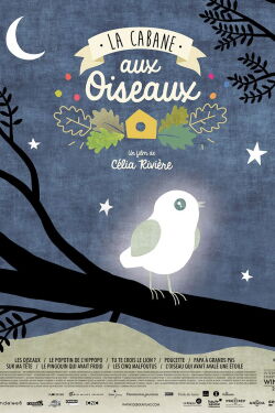La cabane aux oiseaux (2019)