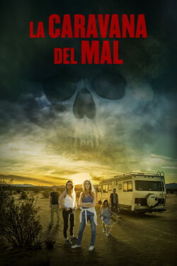 La caravana del mal (2018)