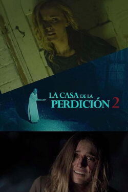 La casa de la perdición 2 (2018)