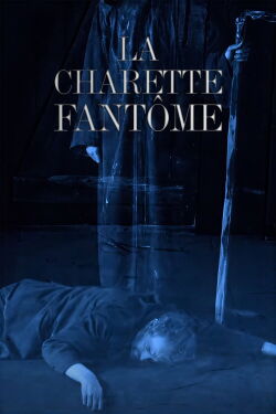 La Charrette fantôme (1921)