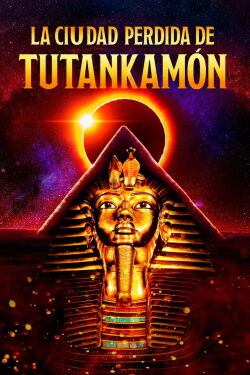 La ciudad perdida de Tutankamón (2022)