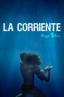 La Corriente (Ibiza Blue) (2023)