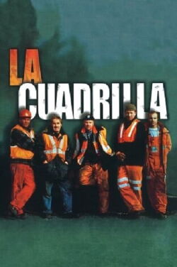 La Cuadrilla (2001)