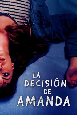 La decisión de Amanda (2021)