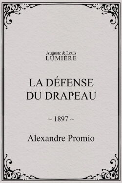 La défense du drapeau (1897)