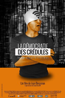 La démocratie des crédules (2018)