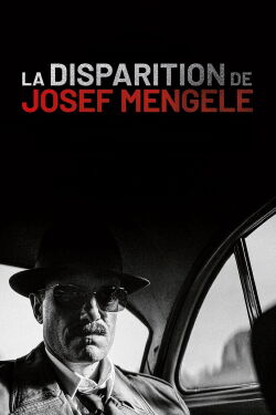 La Disparition de Josef Mengele (2025)
