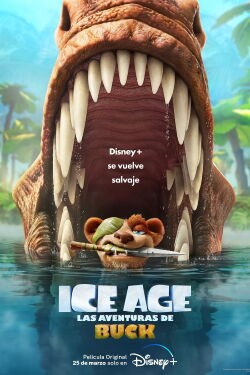 La Era de Hielo: Las aventuras de Buck (2022)