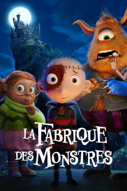 La Fabrique des Monstres (2025)