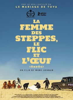 La Femme des steppes, le flic et l'oeuf (2019)